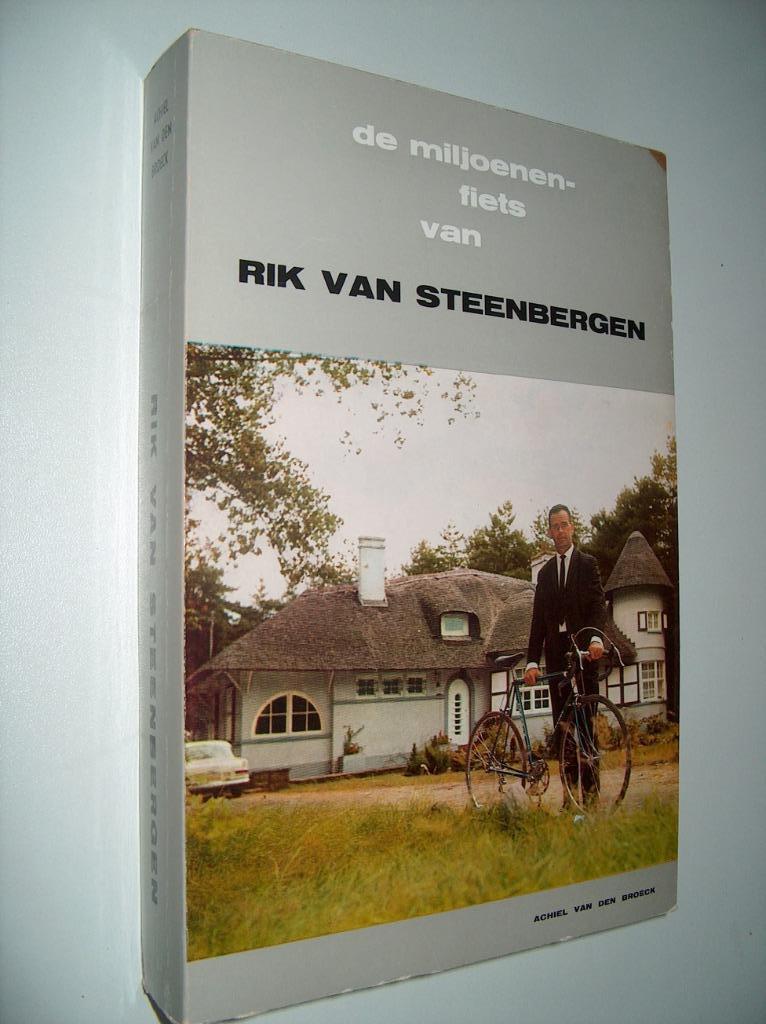 Gesigneerd - De miljoenenfiets van Rik Van Steenbergen, Gelezen, Lopen en Fietsen, Ophalen of Verzenden, Achiel Van den Broeck