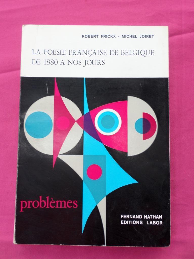 Franse poëzie van België van 1880 tot heden, Robe, Gelezen, Ophalen of Verzenden, Robert Frickx, Eén auteur