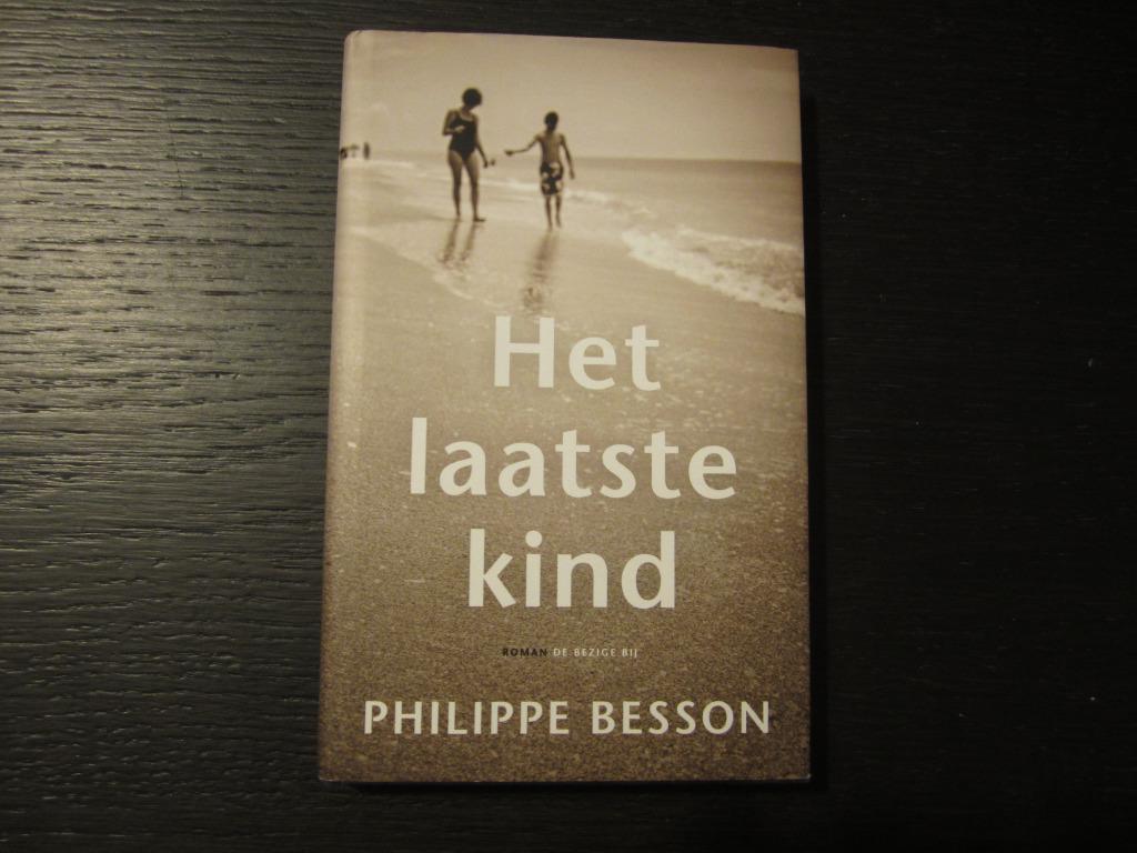 Het laatste kind  -Philippe Besson-, Envoi