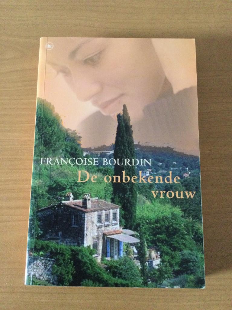 De onbekende vrouw - Françoise Bourdin - Roman, Livres, Enlèvement ou Envoi, Comme neuf