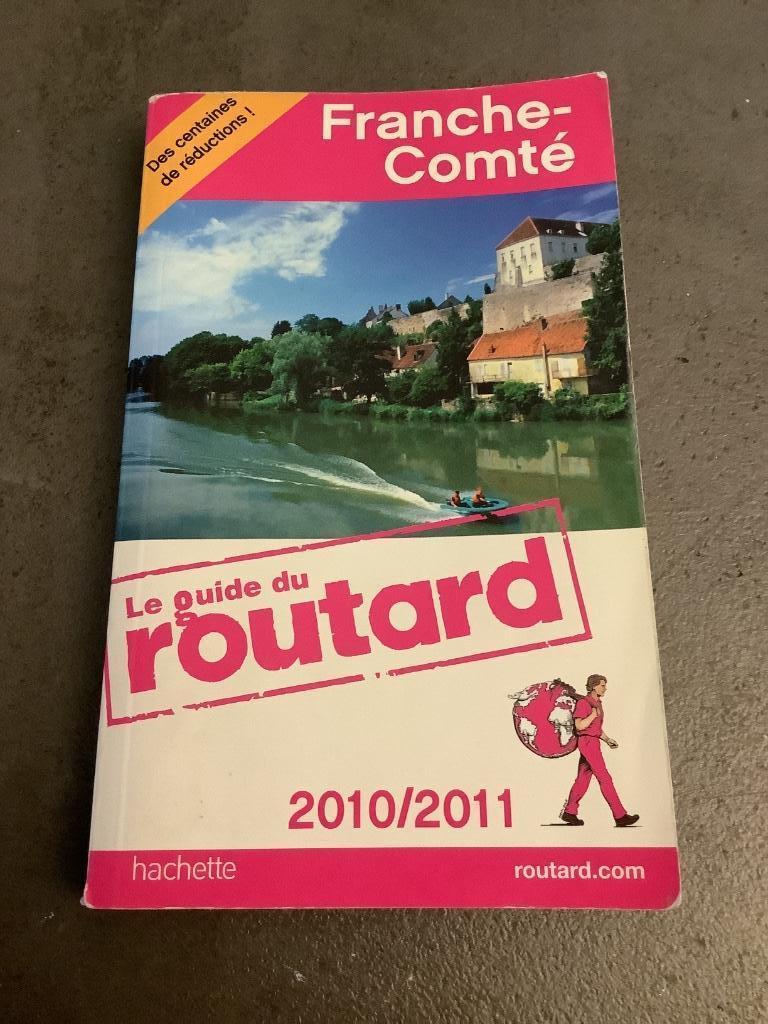 Le guide du Routard Franche-Comté, Europa, Hachette, Ophalen of Verzenden, Reisgids of -boek