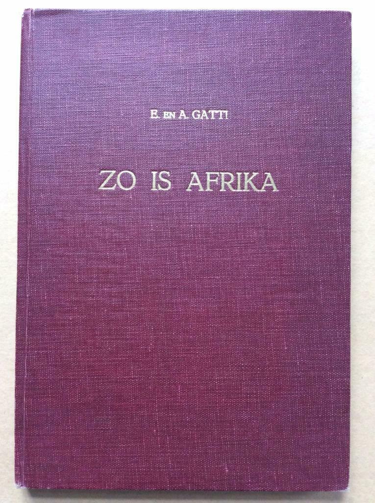 Zo is Afrika - Ellen en Attilio Gatti (De Sikkel, 1947), Enlèvement ou Envoi, Afrique