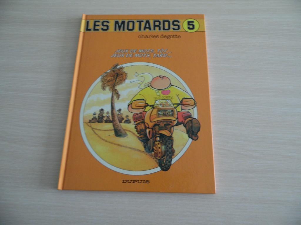 LES MOTARDS    TOME 5, Livres, BD, Enlèvement ou Envoi, Une BD, Comme neuf, Charles Degotte