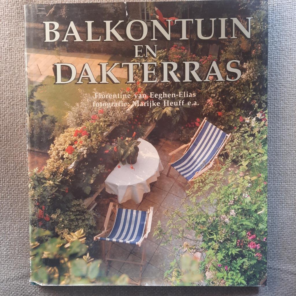 BALKONTUIN EN DAKTERRAS, Boeken, Wonen en Tuinieren, Ophalen of Verzenden