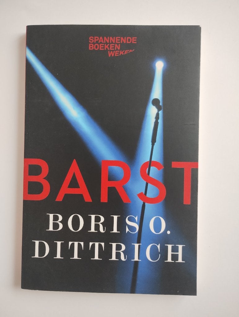 Barst - Boris O. Dittrich, Ophalen of Verzenden, Zo goed als nieuw, Nederland