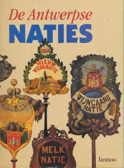 (g204) De Antwerpse Naties, zes eeuwen actief, Boeken, Verzenden, Gelezen