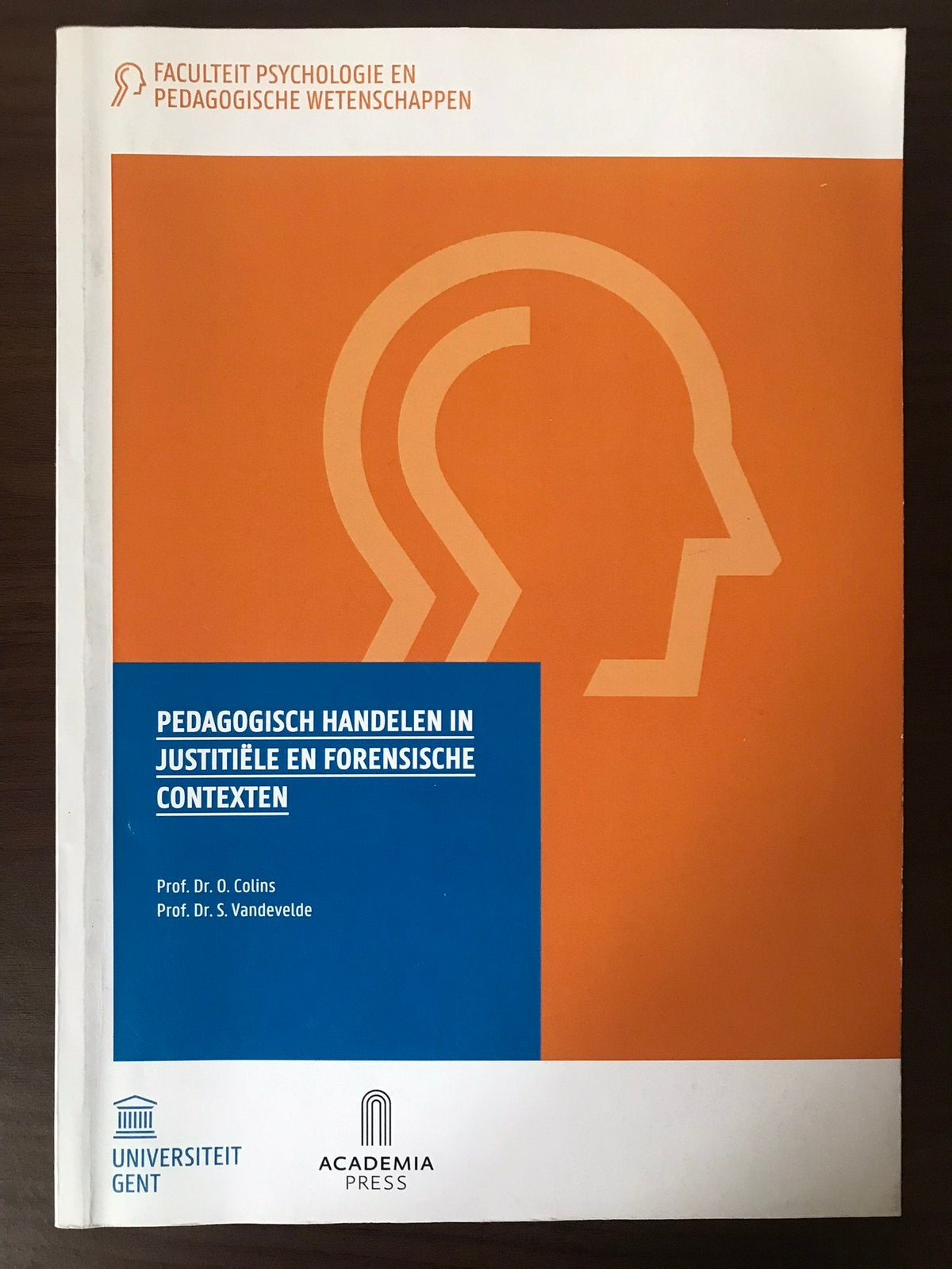 Pedagogisch handelen in justitiële en forensische contexten, Boeken, Ophalen of Verzenden, Gelezen