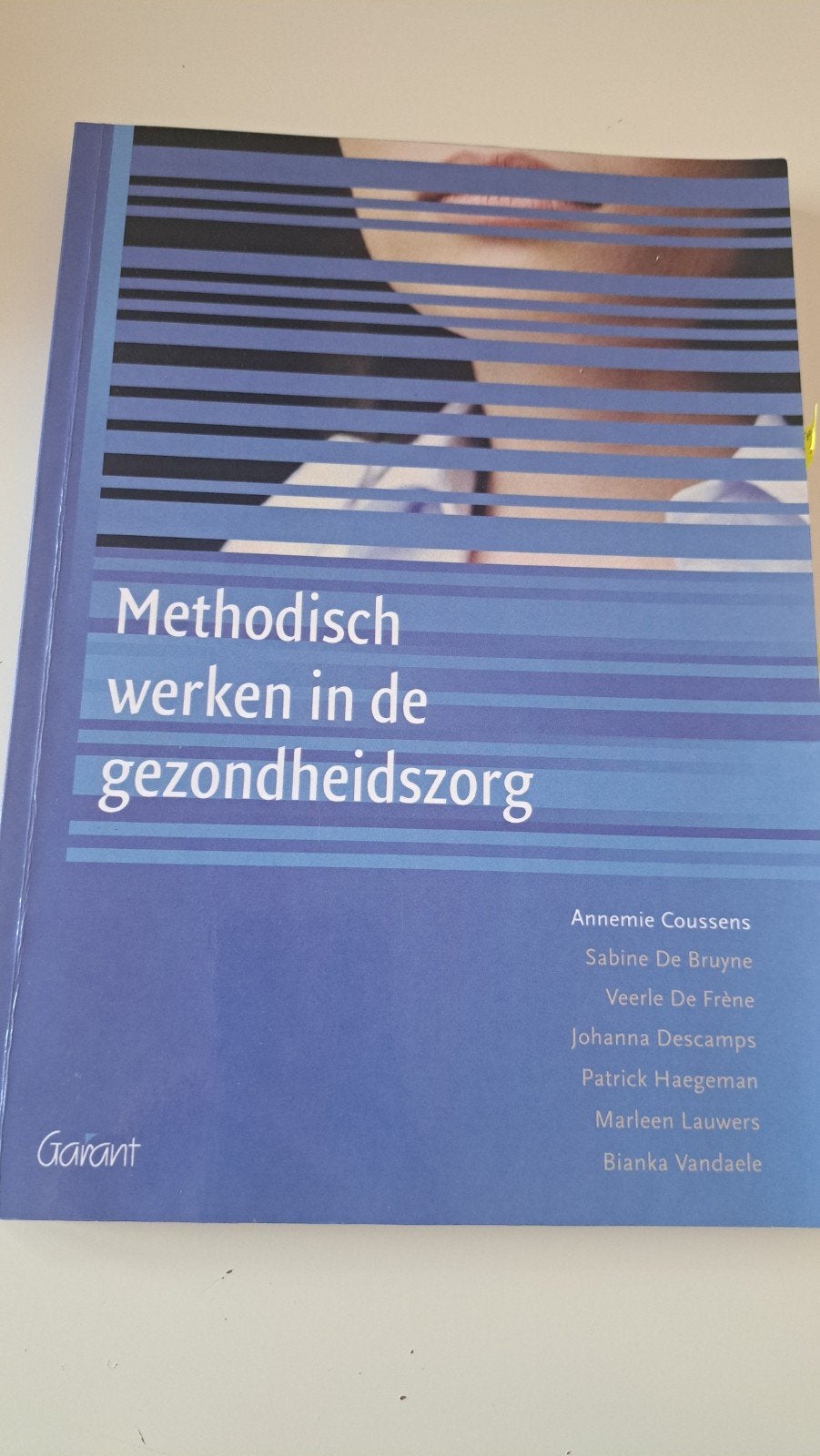 Annemie Coussens - Methodisch werken in de gezondheidszorg, Ophalen of Verzenden, Annemie Coussens; Sabine de Bruyne; Veerle de Frène; Johanna ...