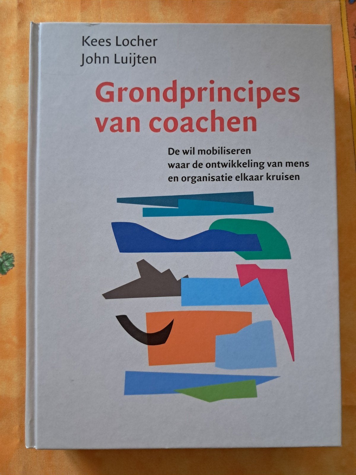 J. Luijten - Grondprincipes van coachen, Livres, Conseil, Aide & Formation, Enlèvement ou Envoi, J. Luijten; K. Locher