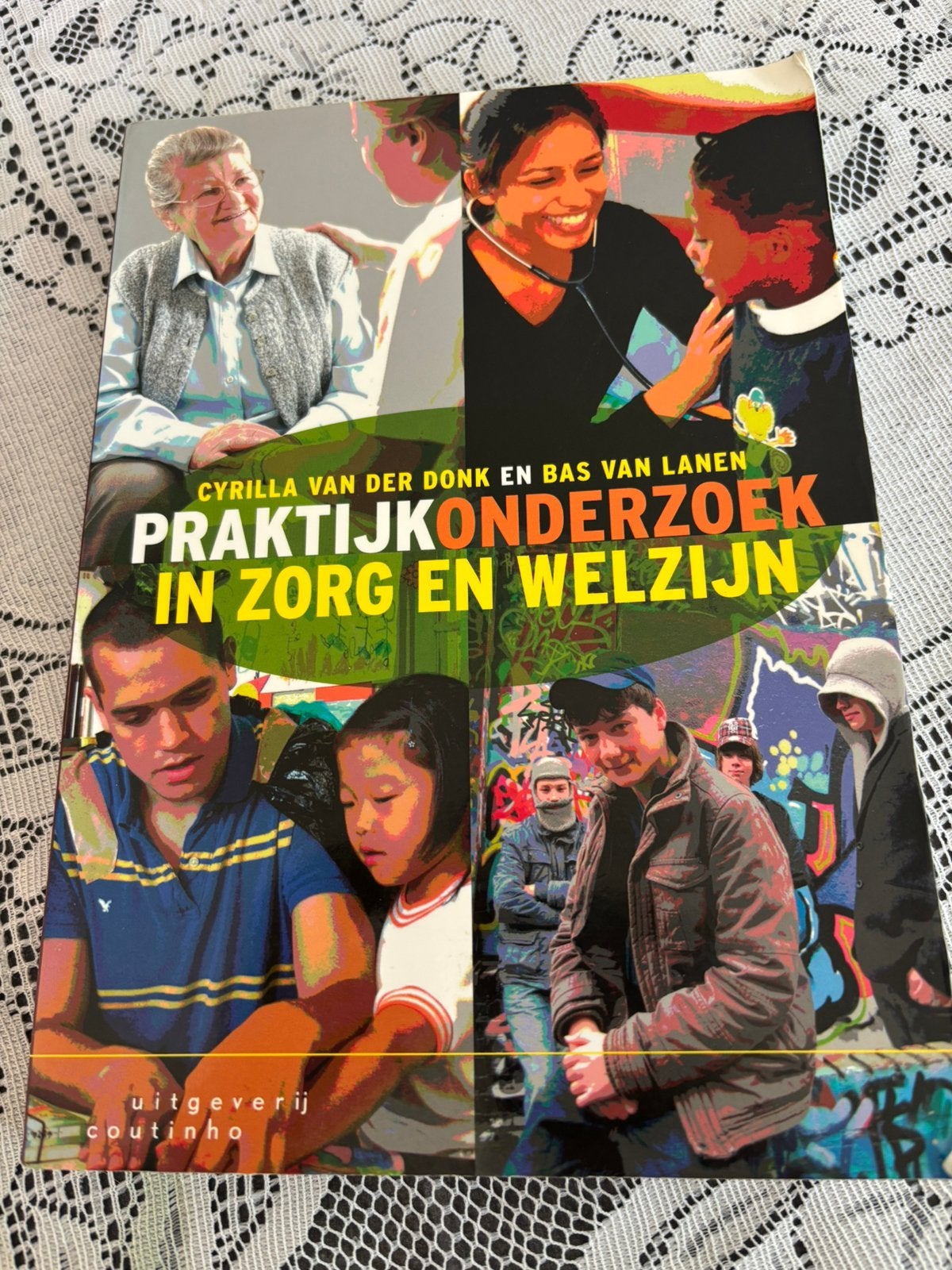 Bas Lanen - Praktijkonderzoek in zorg en welzijn, Boeken, Ophalen of Verzenden, Bas Lanen; Cyrilla van der Donk