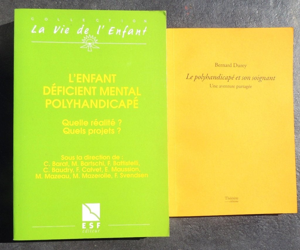 L'enfant déficient mental polyhandicapé ... et son soignant, Envoi, Neuf, Psychologie du développement