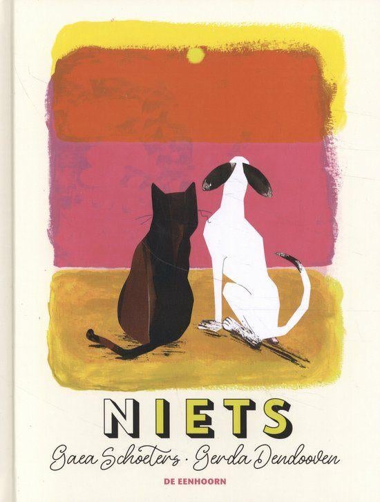 boek: (n)iets/ Gaea Schoeters en Gerda Dendooven, Boeken, Ophalen of Verzenden, Zo goed als nieuw, Fictie algemeen, Voorleesboek