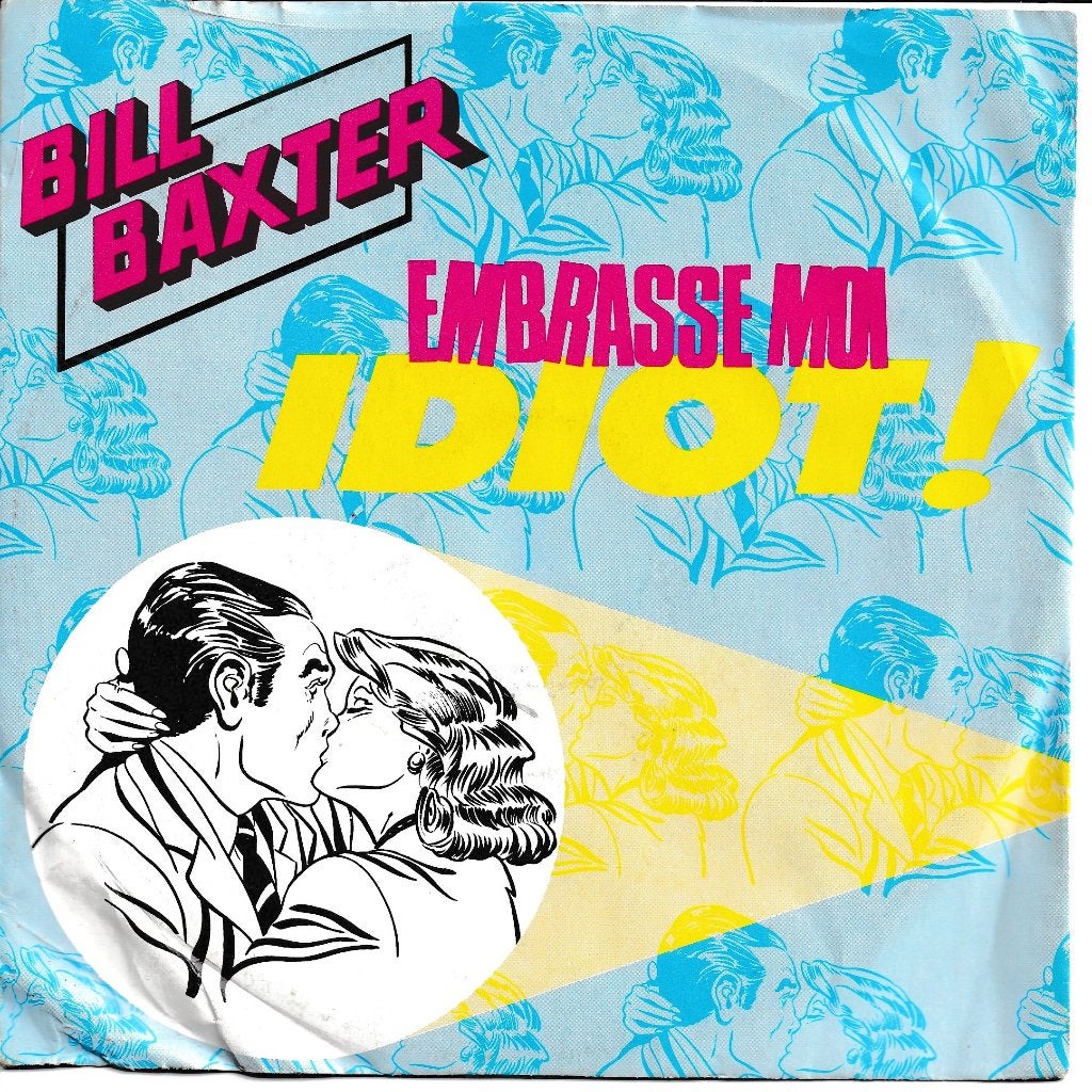 Vinyle 45T Bill Baxter, Enlèvement ou Envoi, Pochette photo, 7 inch, Utilisé