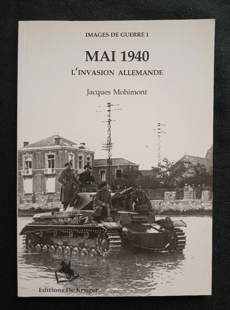 Mei 1940 - De Duitse invasie, Boeken, Ophalen of Verzenden, Zo goed als nieuw, Tweede Wereldoorlog, Jacques Mohimont