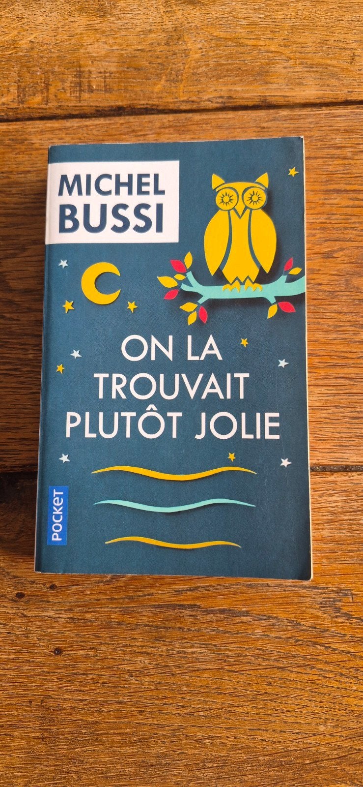 "On l'a trouvait plutôt jolie" de Michel Bussi, Comme neuf, Michel Bussi.