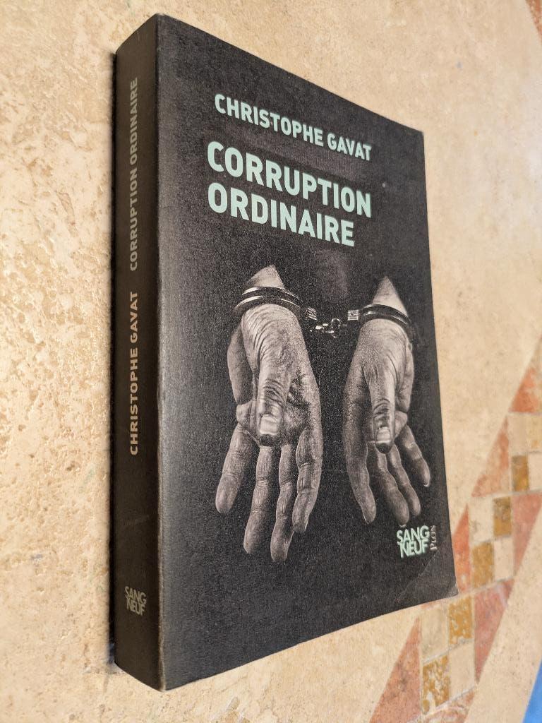 Corruption ordinaire (Christophe Gavat)., Boeken, Detectives, Verzenden, Zo goed als nieuw, Christophe Gavat.