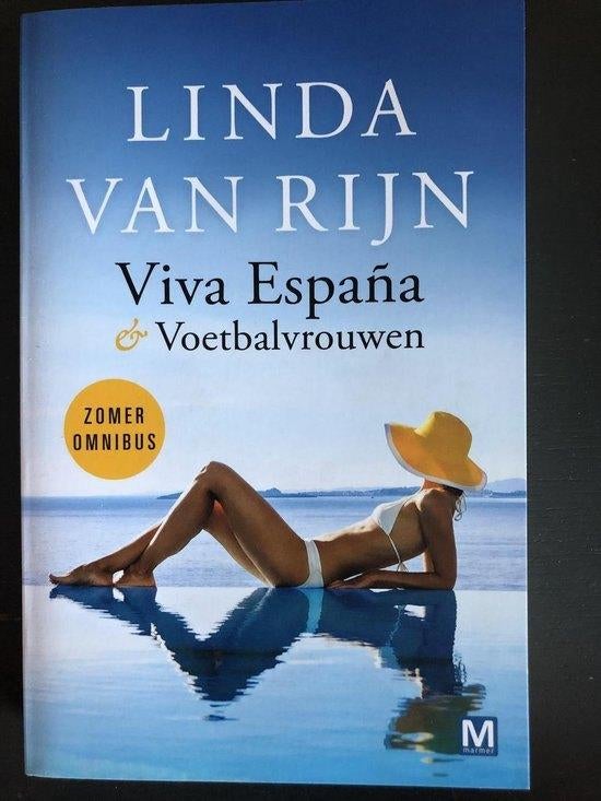 Te Koop Boek VIVA ESPANA & VOETBALVROUWEN Linda Van Rijn, Boeken, Ophalen of Verzenden, Zo goed als nieuw, Nederland, Linda Van Rijn