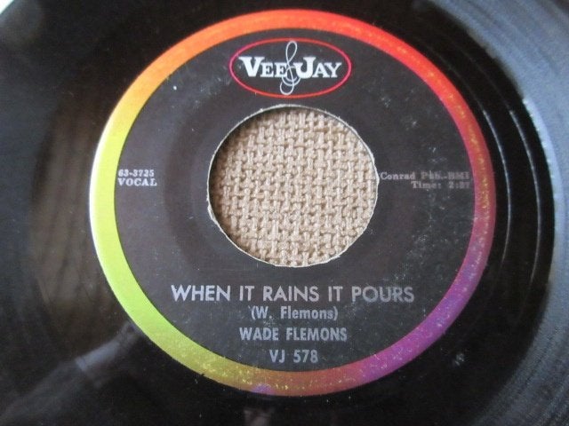 Wade Flemons – When It Rains It Pours / Watch Over Her, CD & DVD, Pressage original, 7 inch, Utilisé, R&B et Soul