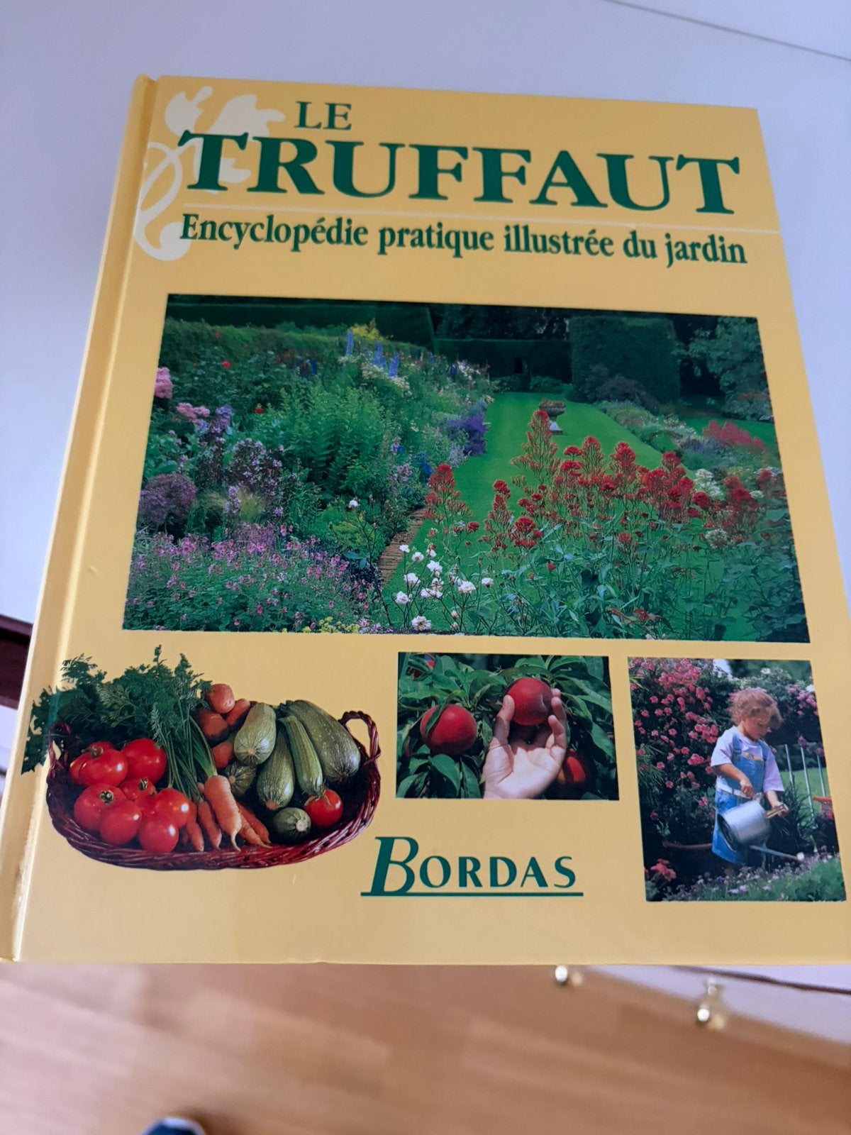 Truffaut Encyclopédie pratique et illustrée du jardin, Enlèvement, Comme neuf