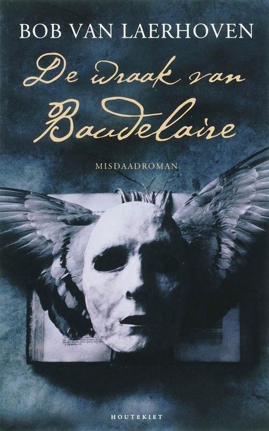 Te Koop Boek DE WRAAK VAN BAUDELAIRE Bob van Laerhoven, België, Ophalen of Verzenden, Zo goed als nieuw, Bob Van Laerhoven