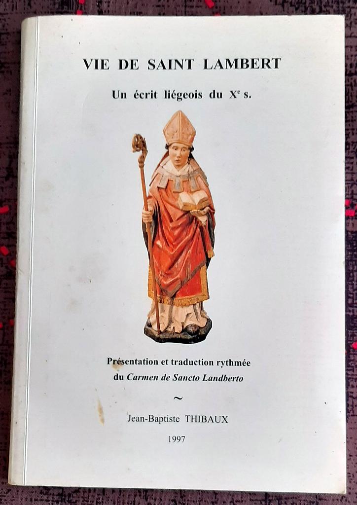 Vie de saint Lambert - Un écrit liégeois du Xe siècle., Livres, Biographies, Envoi, Utilisé, Religion