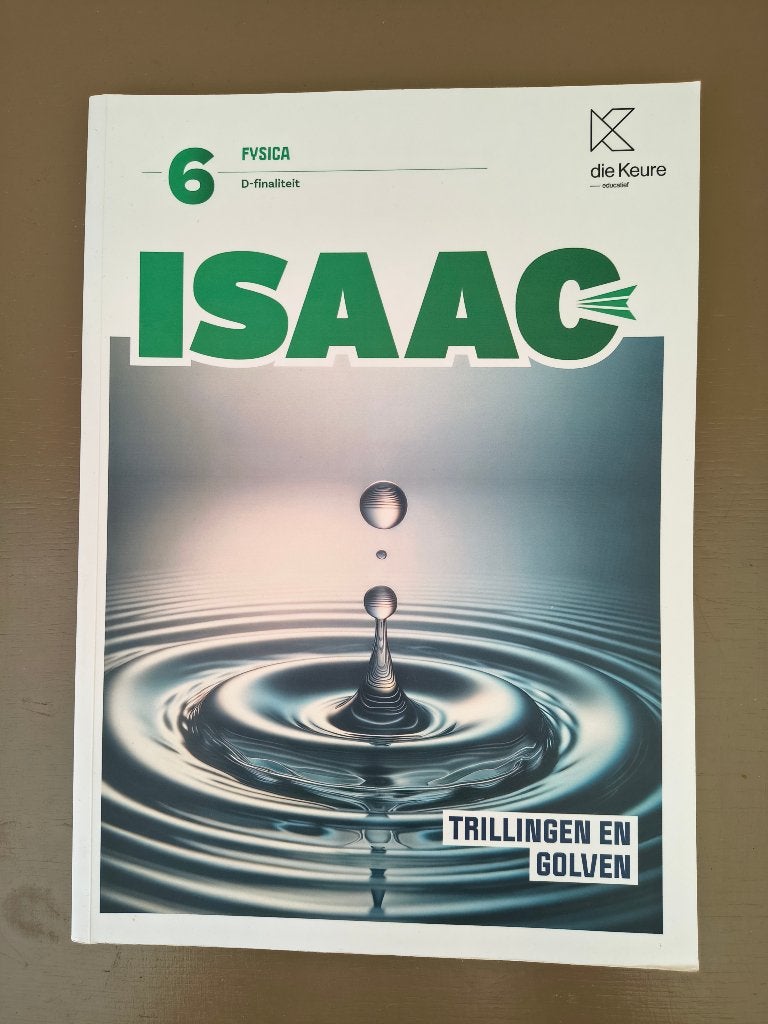 Isaac Fysica 6 D-finaliteit Trillingen en golven - die Keure, Enlèvement ou Envoi, Die keure, Utilisé, Secondaire