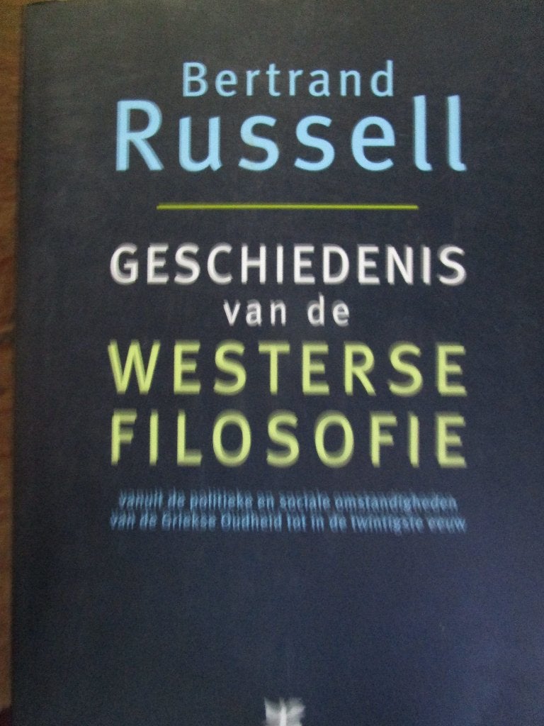 geschiedenis van de westerse filosofie - Bertrand Russel, Ophalen, Gelezen, Bertrand Russel