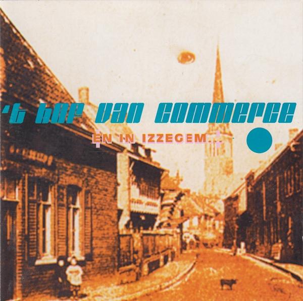 't Hof Van Commerce – En In Izzegem…, Ophalen of Verzenden, Zo goed als nieuw