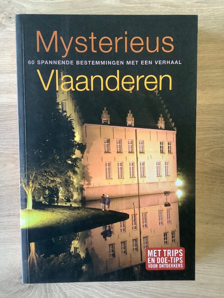Mysterieus Vlaanderen Beleef Je Eigen Verhaal !, Diverse auteurs, Ophalen of Verzenden, Zo goed als nieuw, Reisgids of -boek