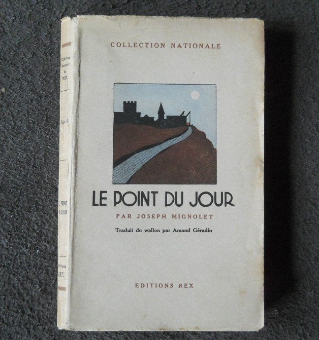 Le point du jour (Joseph Mignolet, Editions REX), Livres, Enlèvement ou Envoi, Utilisé