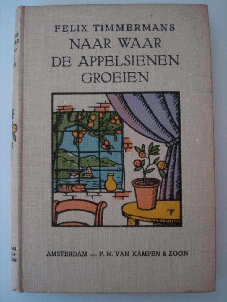 BK2. Felix Timmermans Naar waar de appelsienen groeien, Antiquités & Art, Antiquités | Livres & Manuscrits, Envoi