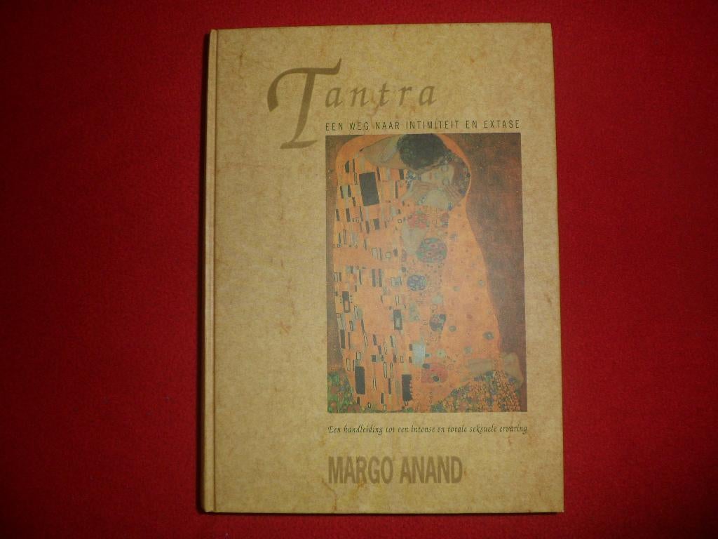 Margo Anand: Tantra . Een weg naar intimiteit en extase, Margo Anand, Enlèvement ou Envoi, Comme neuf, Autres sujets/thèmes