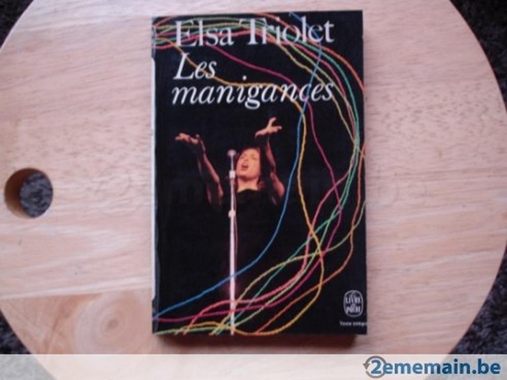Les manigances, Elsa Triolet, Enlèvement, Utilisé