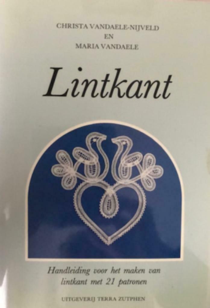 Lintkant, Christa Vandaele-Nijveld en M Vandaele kantklossen, Boeken, Ophalen of Verzenden
