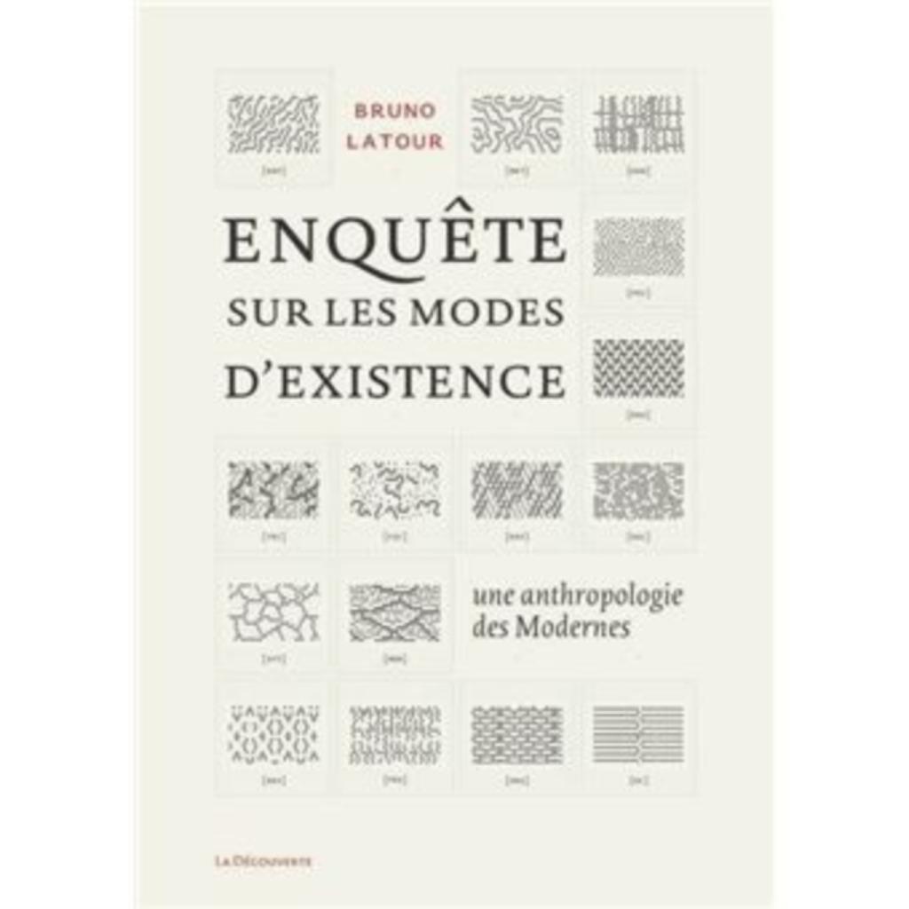 Enquête sur les modes d'existence Bruno Latour, Livres, Philosophie, Enlèvement ou Envoi, Comme neuf, Général