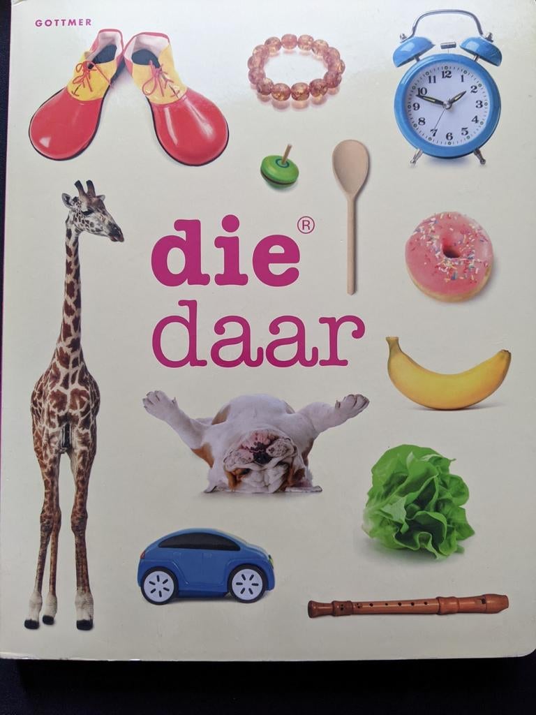 Die Daar, groot nieuw beeldwoordenboek voor peuters, Ophalen of Verzenden, Nieuw