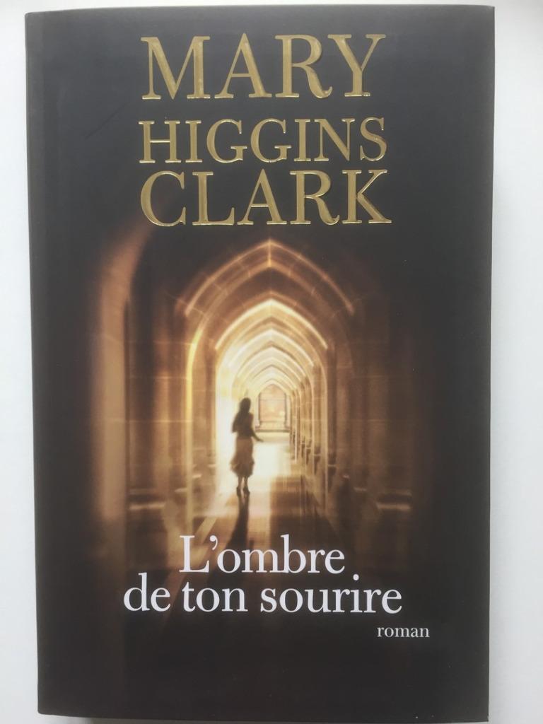 L'ombre de ton sourire Mary Higgins Clark, Enlèvement ou Envoi, Utilisé, Belgique