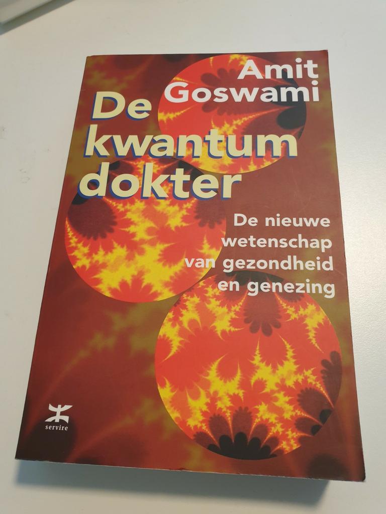 Amit Goswami - De kwantum dokter, Boeken, Ophalen of Verzenden, Zo goed als nieuw, Amit Goswami