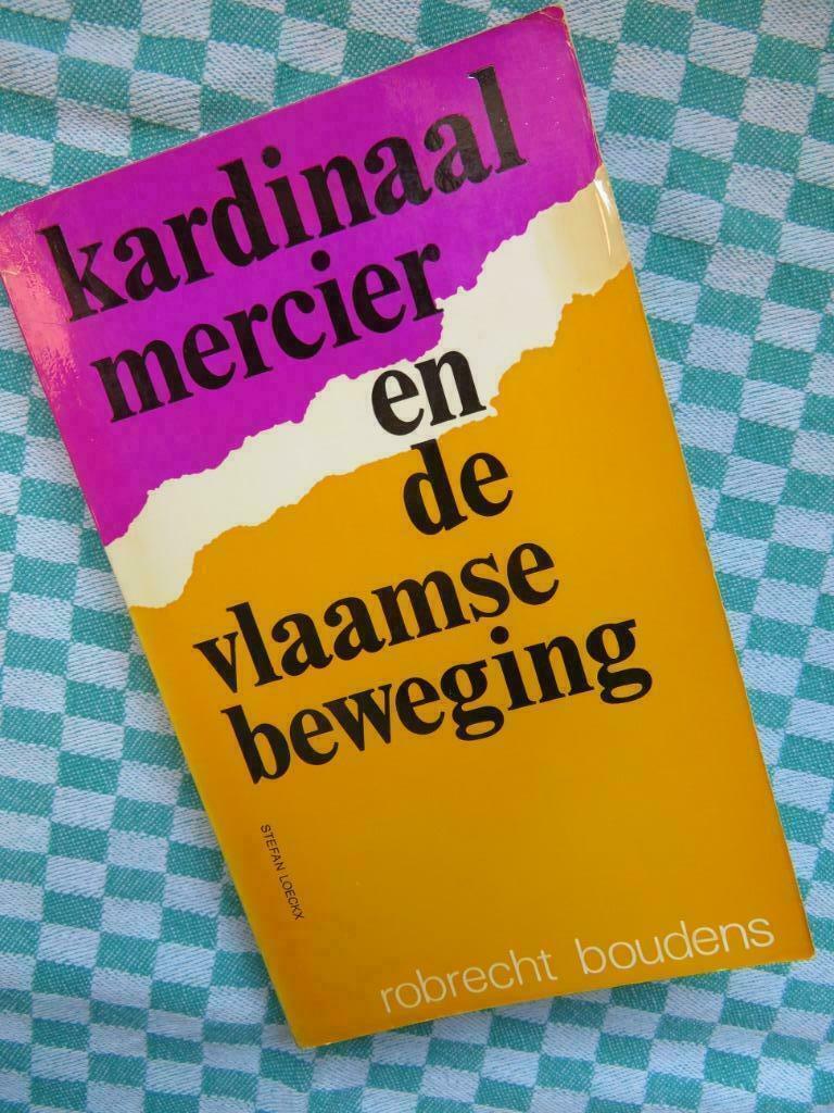 Kardinaal Mercier en de vlaamse beweging, Ophalen of Verzenden, Gelezen, Politiek en Staatkunde