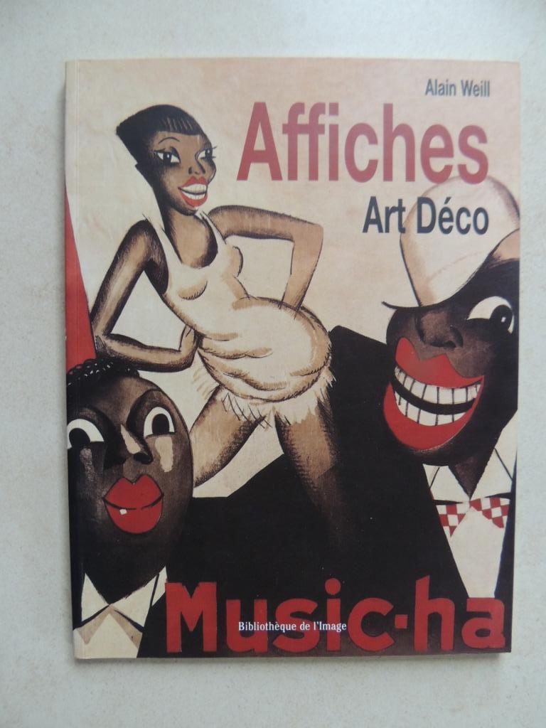 Affiches Art Déco, Boeken, Nieuw, Ophalen of Verzenden, Alain Weill, Overige onderwerpen