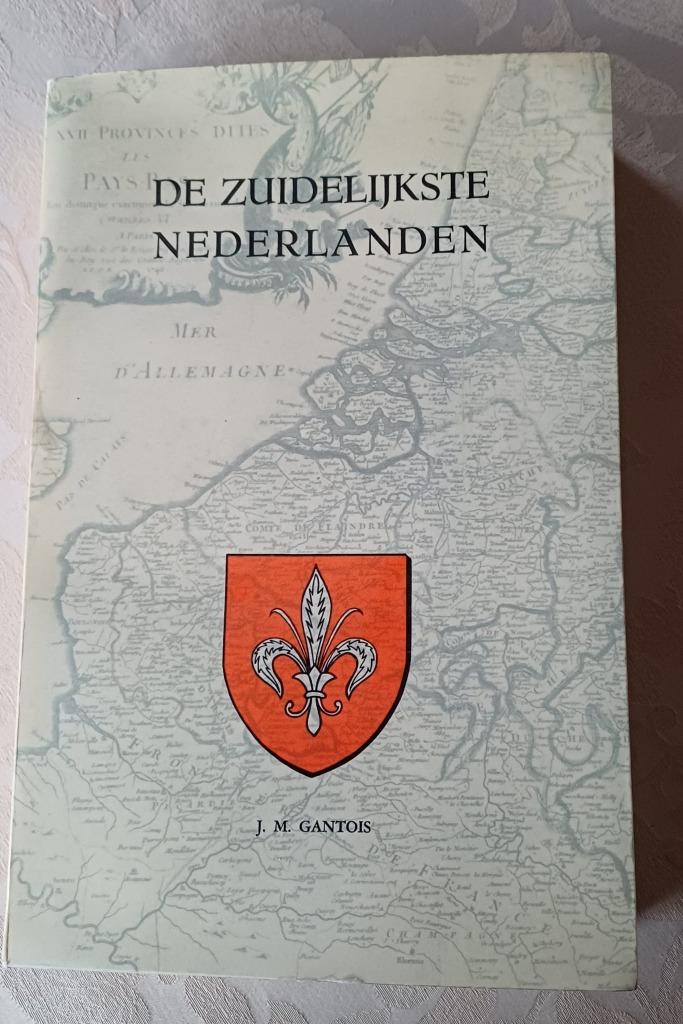 Les Pays-Bas les plus méridionaux par J.M. Gantois, Enlèvement ou Envoi, Utilisé