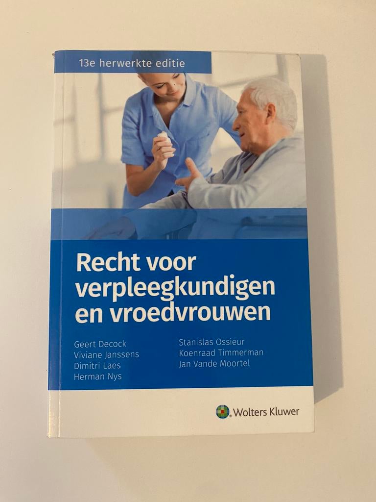 Recht verpleegkundigen en vroedvrouwen 2017, Boeken, Ophalen of Verzenden, Zo goed als nieuw