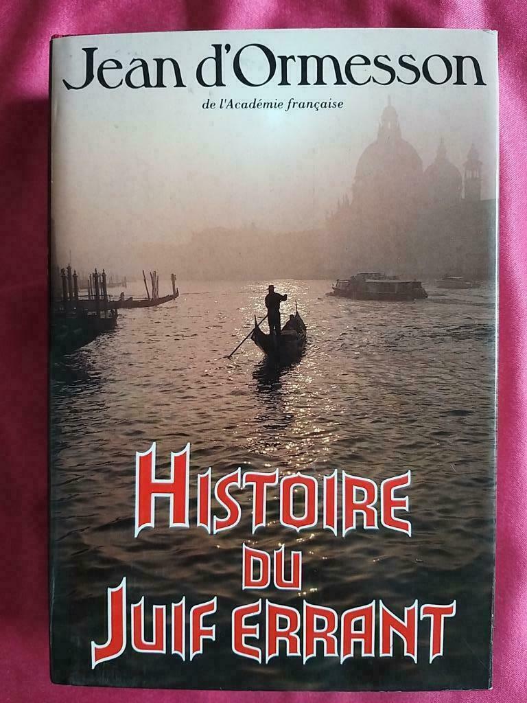 Jean d'Ormesson, Histoire du juif errant 1992, Enlèvement ou Envoi, Jean d'Ormesson, Belgique, Utilisé