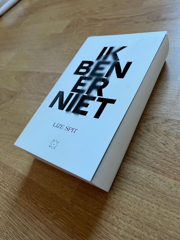 Lize Spit - Ik ben er niet, Ophalen of Verzenden, Zo goed als nieuw, Lize Spit