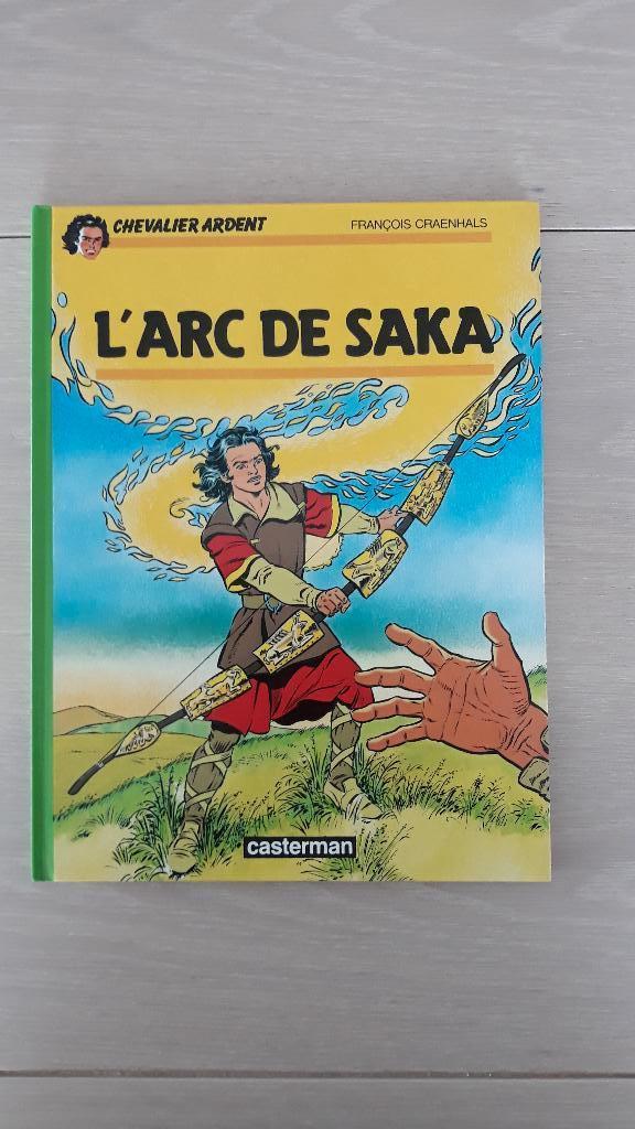Chevalier Ardent - L'Arc de Saka - EO, Livres, Enlèvement ou Envoi, Comme neuf