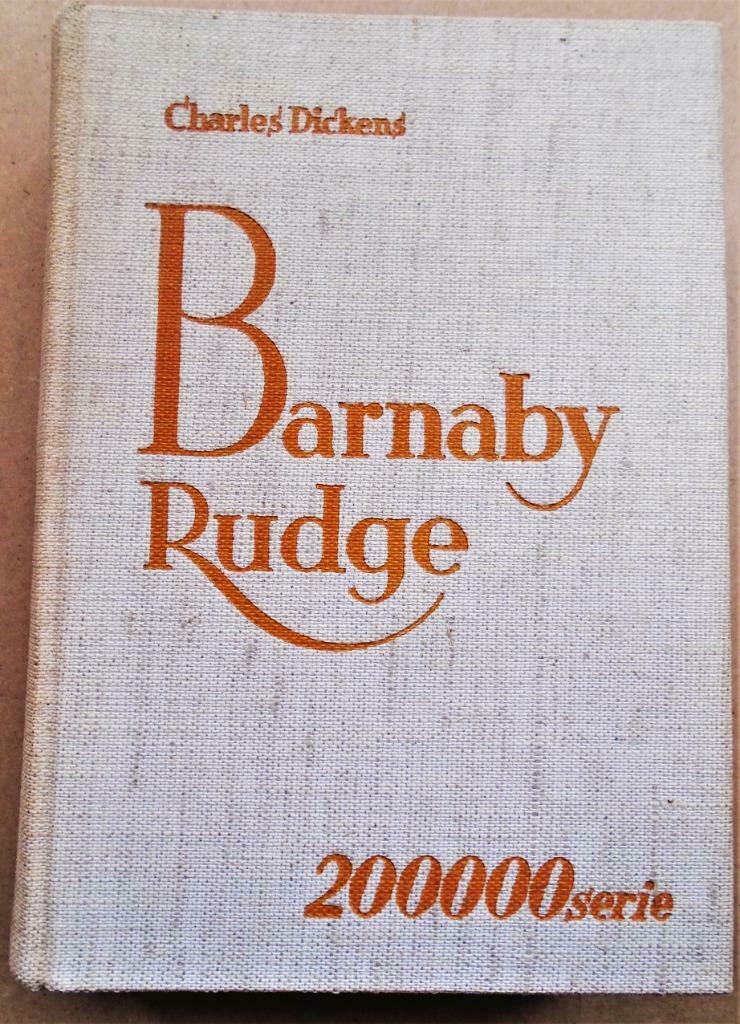 Barnaby Rudge - Charles Dickens - [1937] - Nederlandstalig, Gelezen, Ophalen of Verzenden, Nederland, Charles Dickens