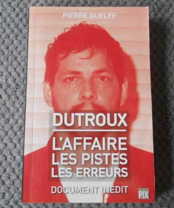 Dutroux : L' affaire - les pistes - les erreurs (P. Guelff ), Enlèvement, Utilisé