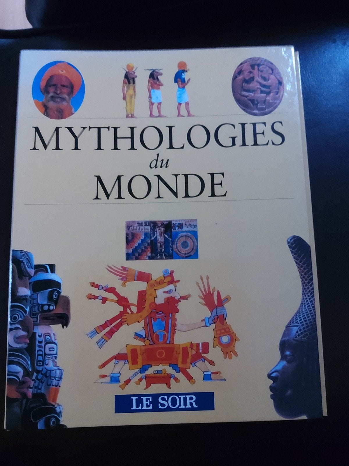 mythologies du monde / le soir, Boeken, Ophalen of Verzenden, Zo goed als nieuw