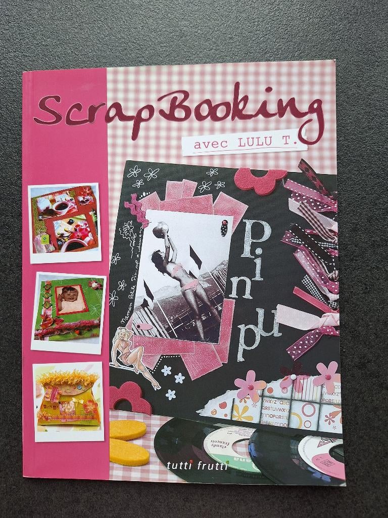 Scrapbooking avec Lulu T., Boeken, Hobby en Vrije tijd, Ophalen, Zo goed als nieuw, Scrapbooking en Knutselen