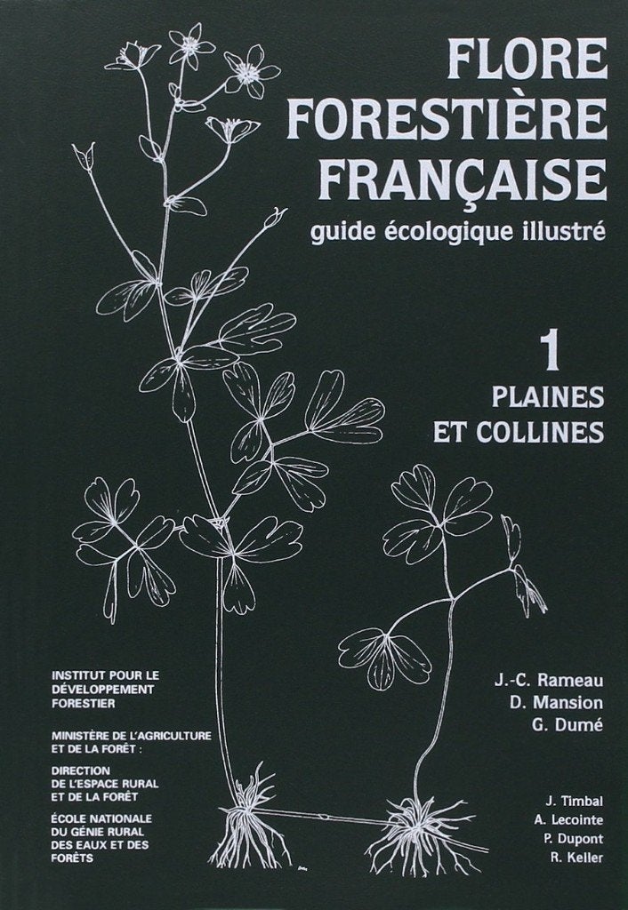 Franse bosflora geïllustreerde ecologische gids deel 1, Ophalen, Zo goed als nieuw, Institut pour le développement forestier, Natuurwetenschap